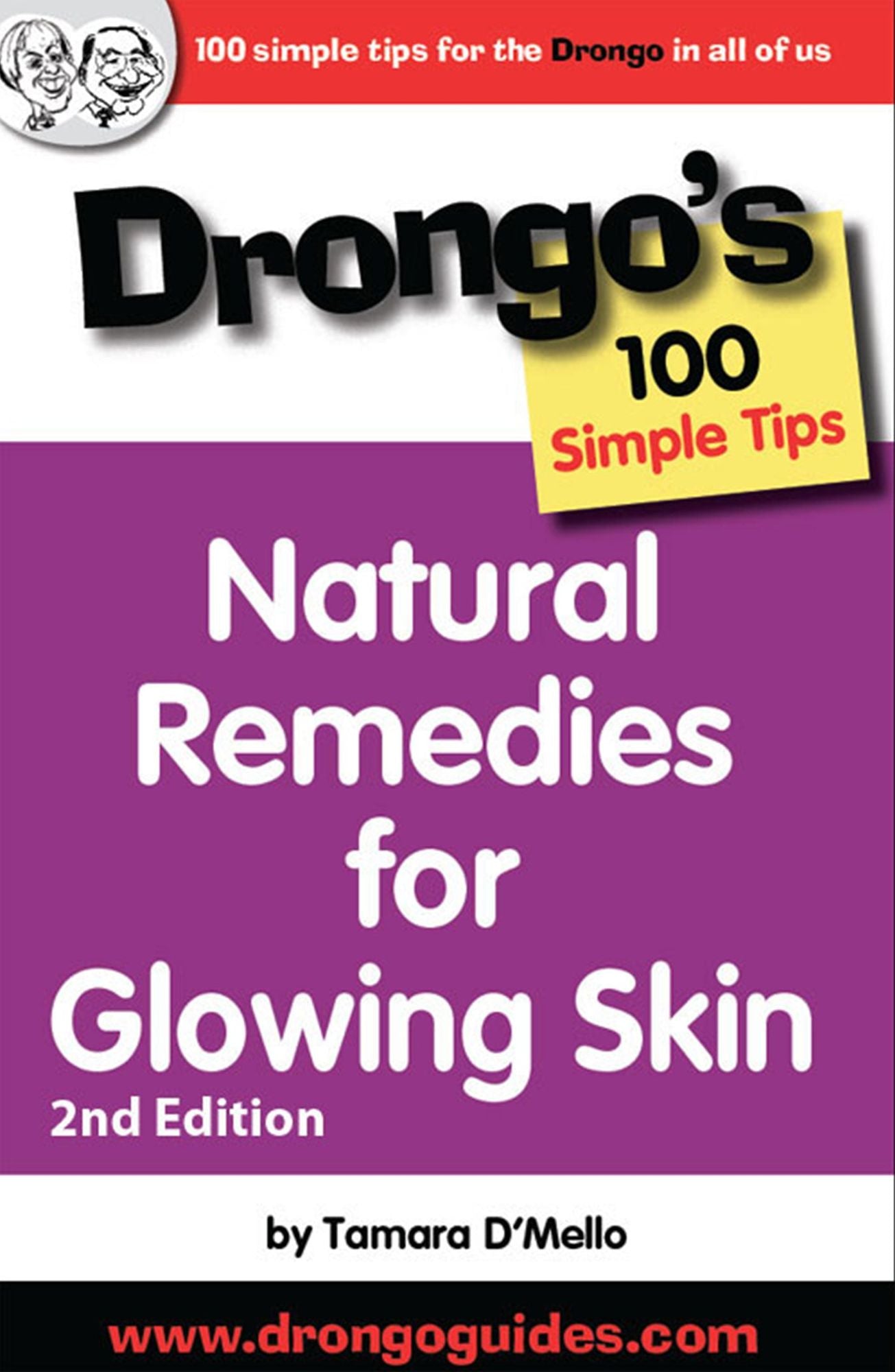 Natural Remedies for Glowing Skin: Drongo's 100 Simple Tips