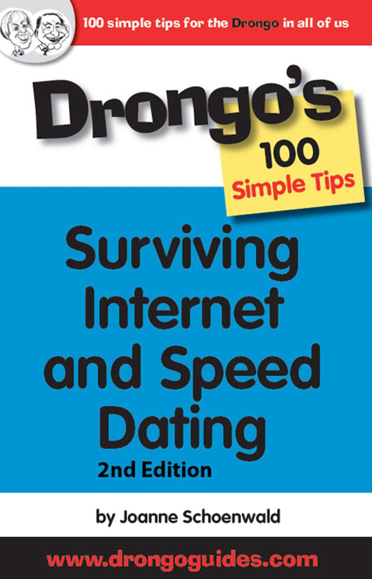 Surviving Internet and Speed Dating: Drongo's 100 Simple Tips