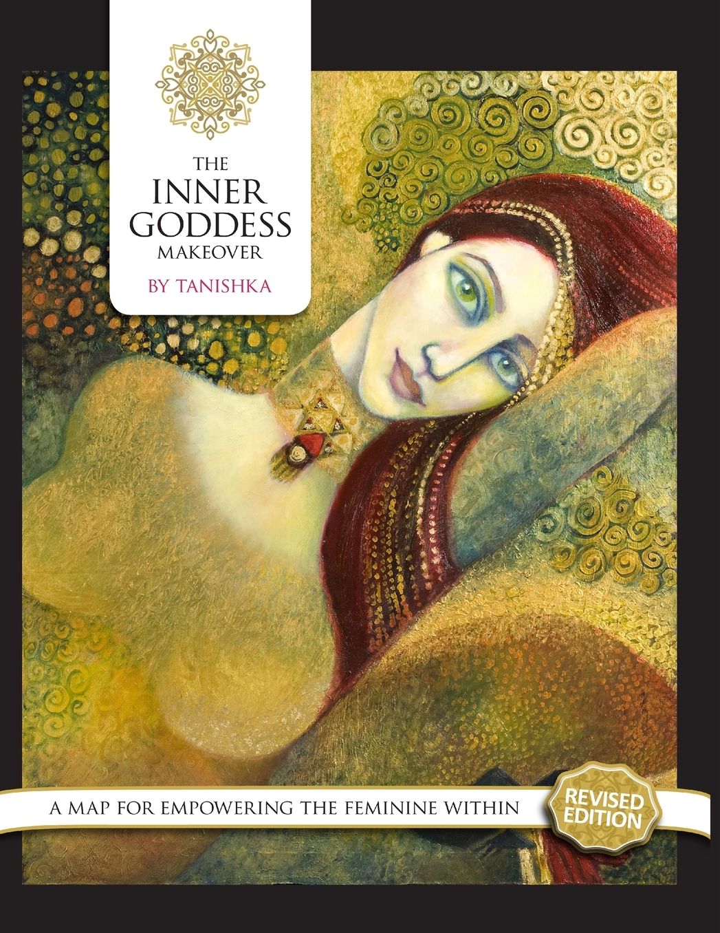 The Inner Goddess Makeover. Revised Edition