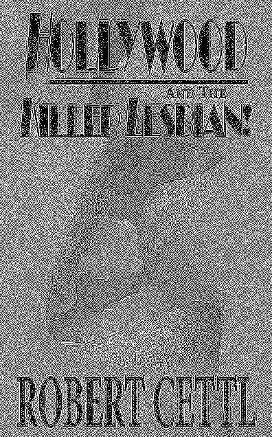 Hollywood and the Killer Lesbian!