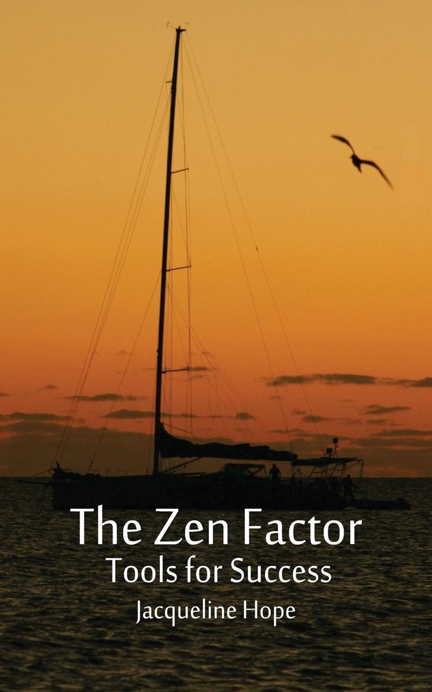 The Zen Factor: tools for success