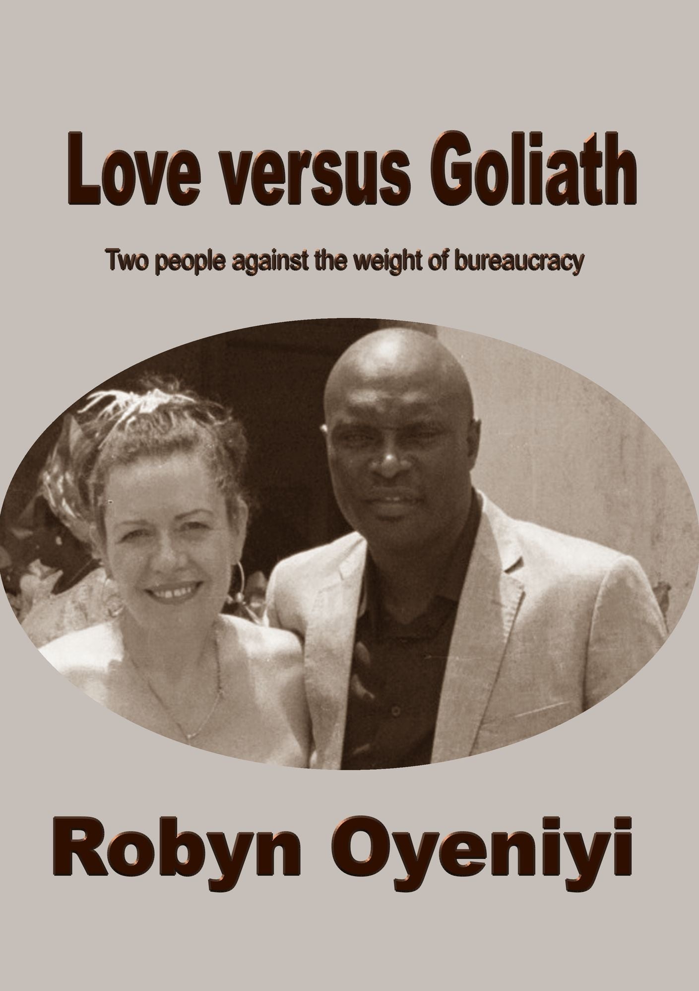 Love Versus Goliath: Two People Against the Weight of Bureaucracy