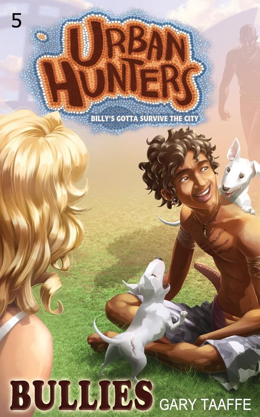 Bullies (Urban Hunters #5): Billy's Gotta Survive the City