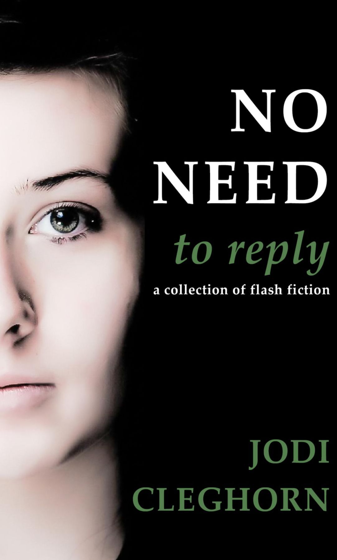 No Need to Reply: a collection of flash fiction