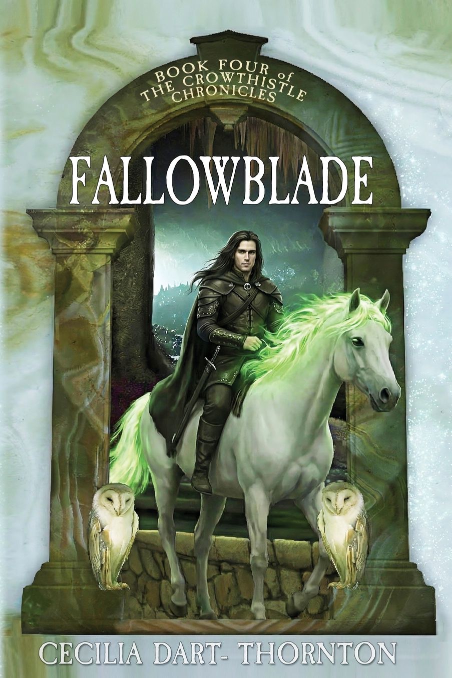 Fallowblade: The Crowthistle Chronicles Book #4