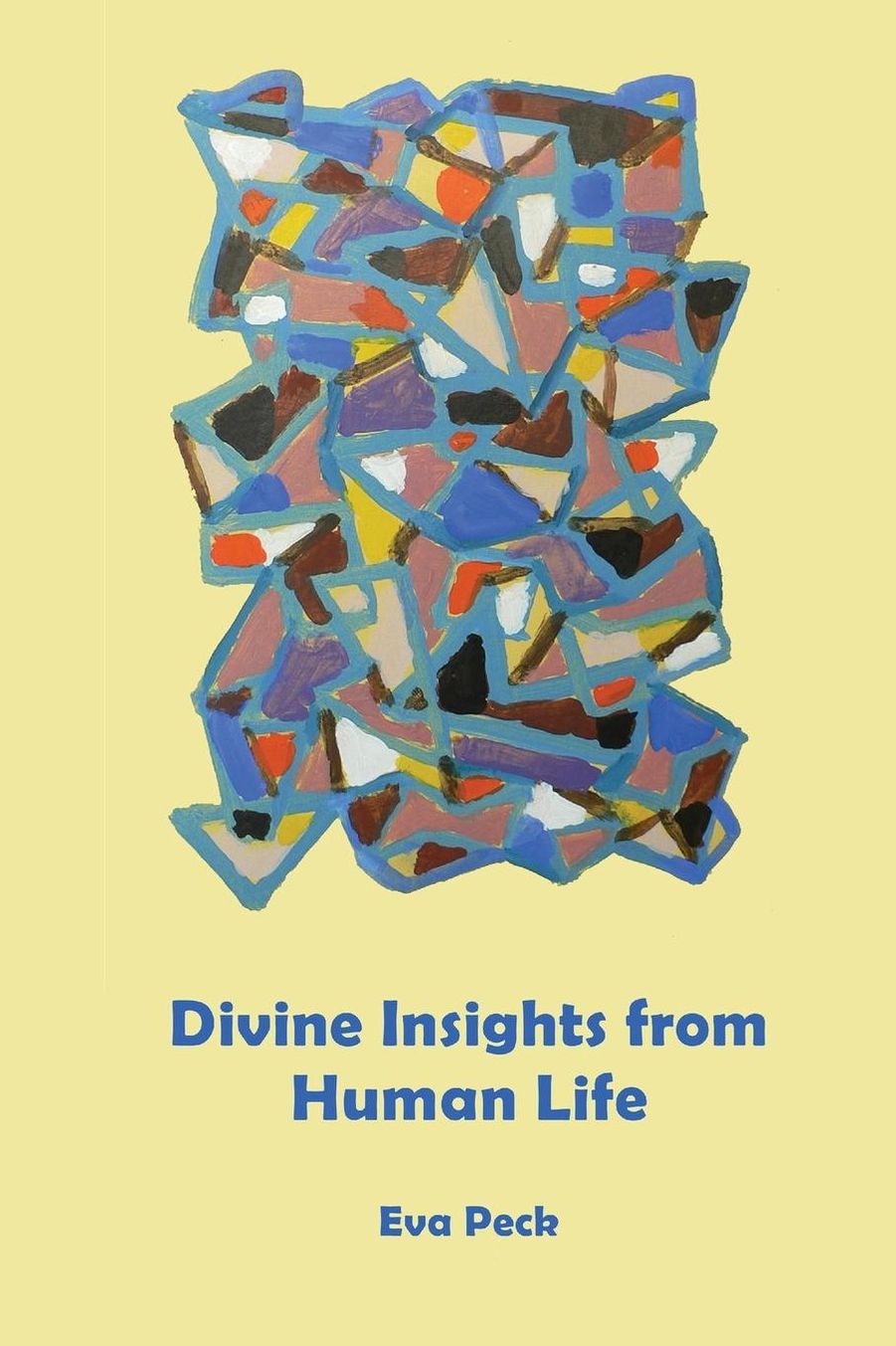 Divine Insights from Human Life