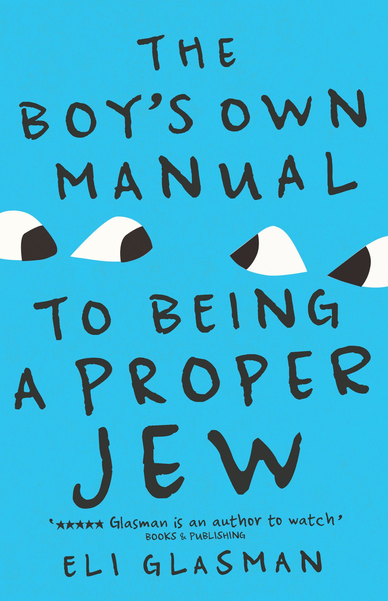 The Boy's Own Manual To Being a Proper Jew