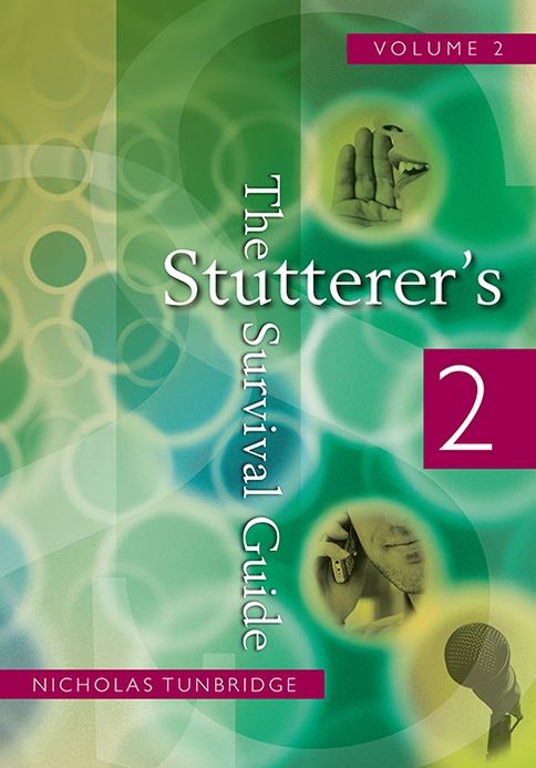 The Stutterer's Survival Guide - Vol 2