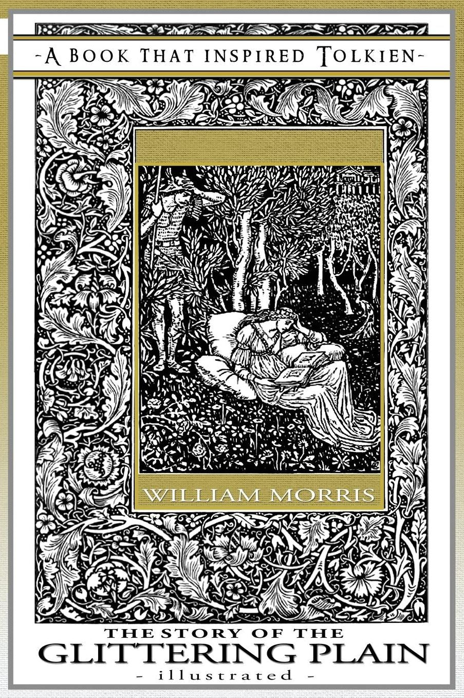 The Story of the Glittering Plain - Illustrated: Tolkien's Bookshelf #3