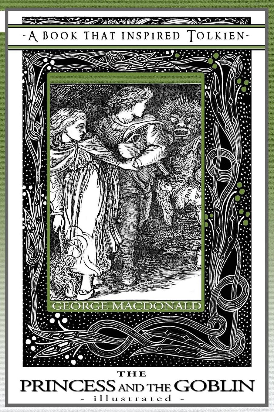 The Princess and the Goblin - Illustrated: Tolkien's Bookshelf #5