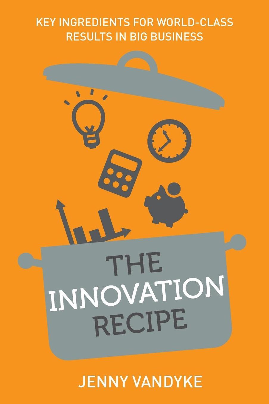 The Innovation Recipe
