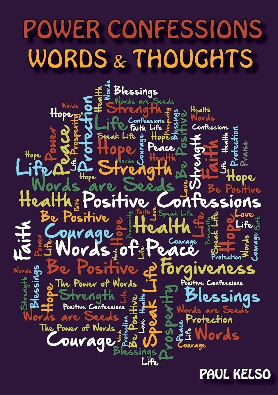 Power confessions words and thoughts