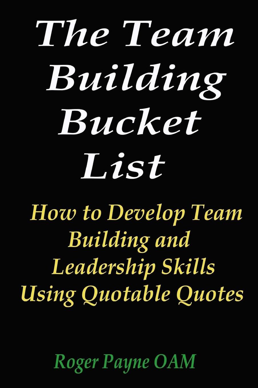 The Team Building Bucket List