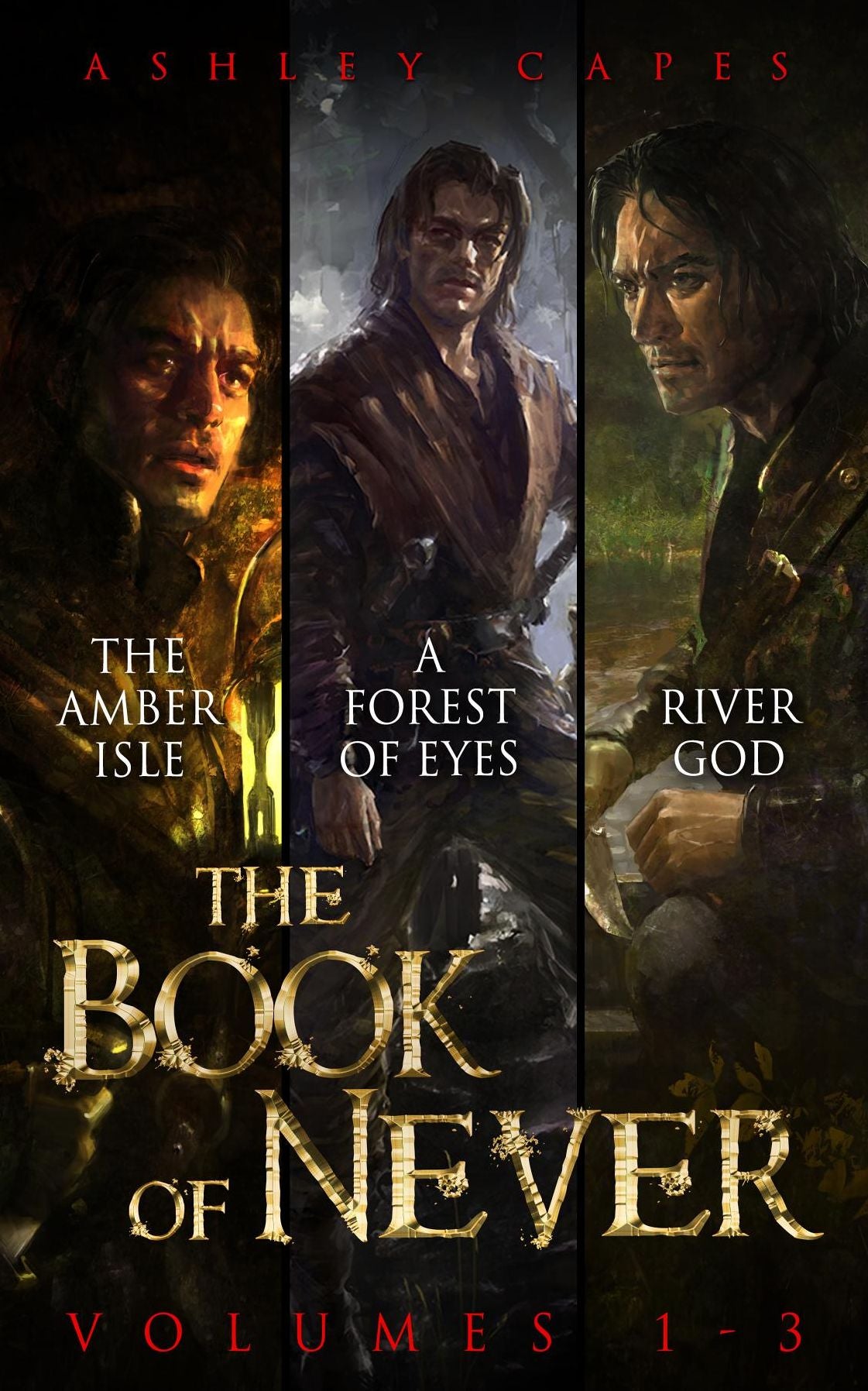 The Book of Never: Volumes 1-3