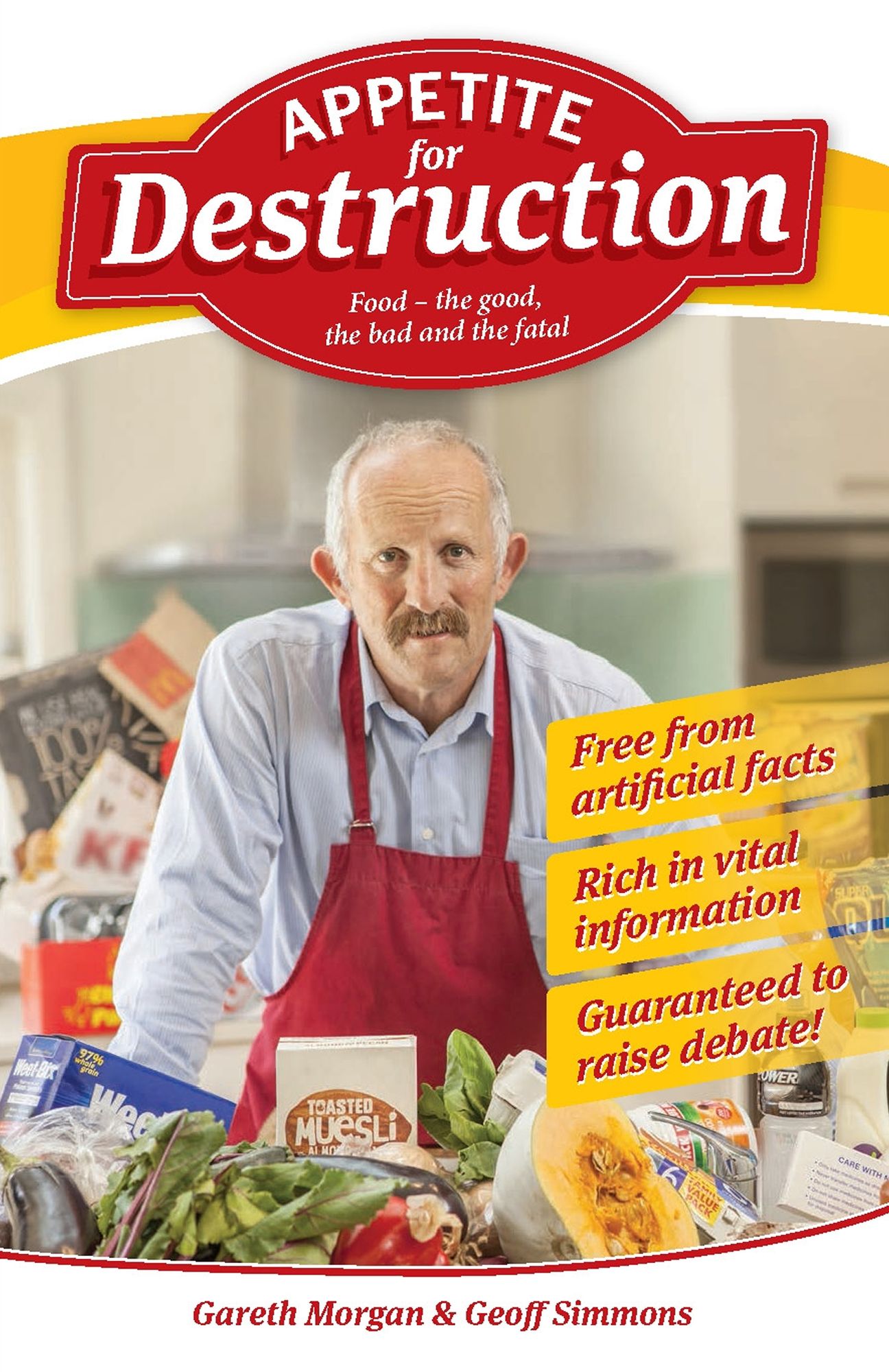 Appetite for Destruction: Food the Good, the Bad and the Fatal