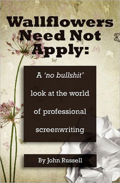 Wallflowers Need Not Apply