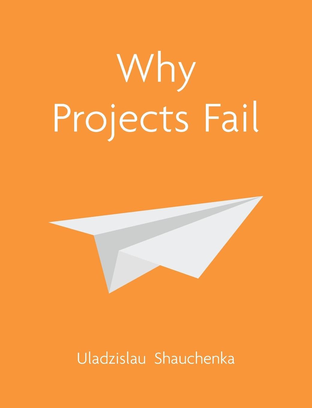 Why Projects Fail