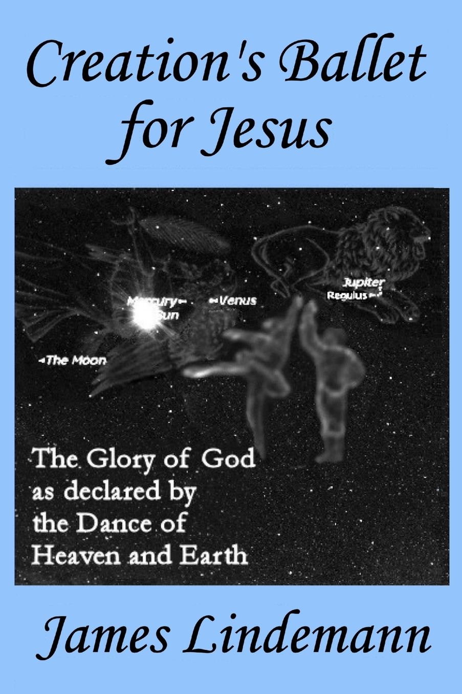 Creation's Ballet For Jesus
