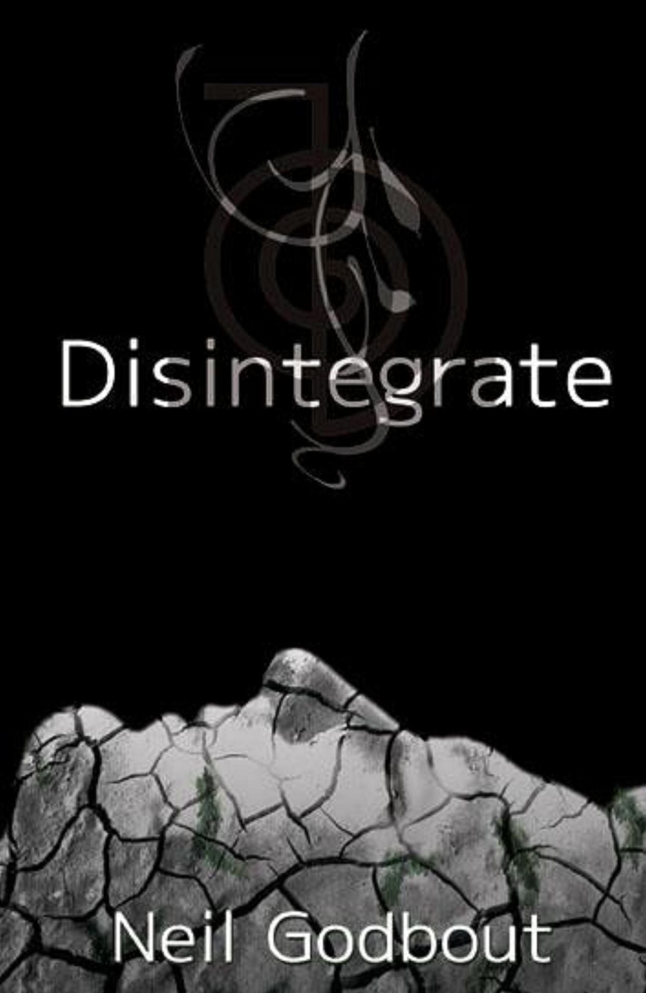 Disintegrate #1