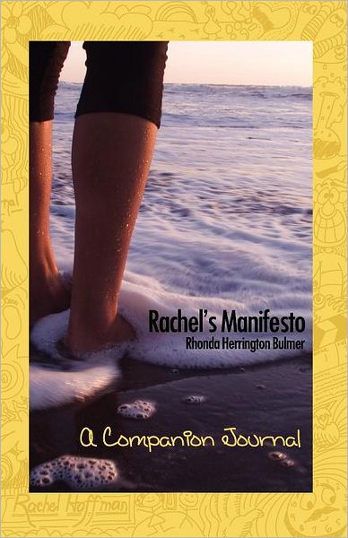 Rachel's Manifesto: A Companion Journal