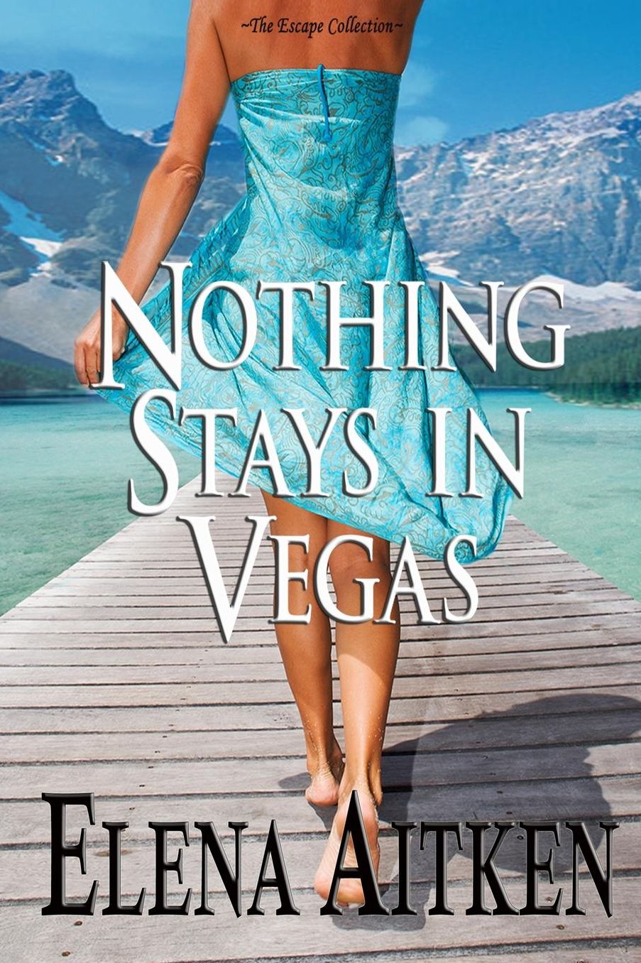 Nothing Stays In Vegas