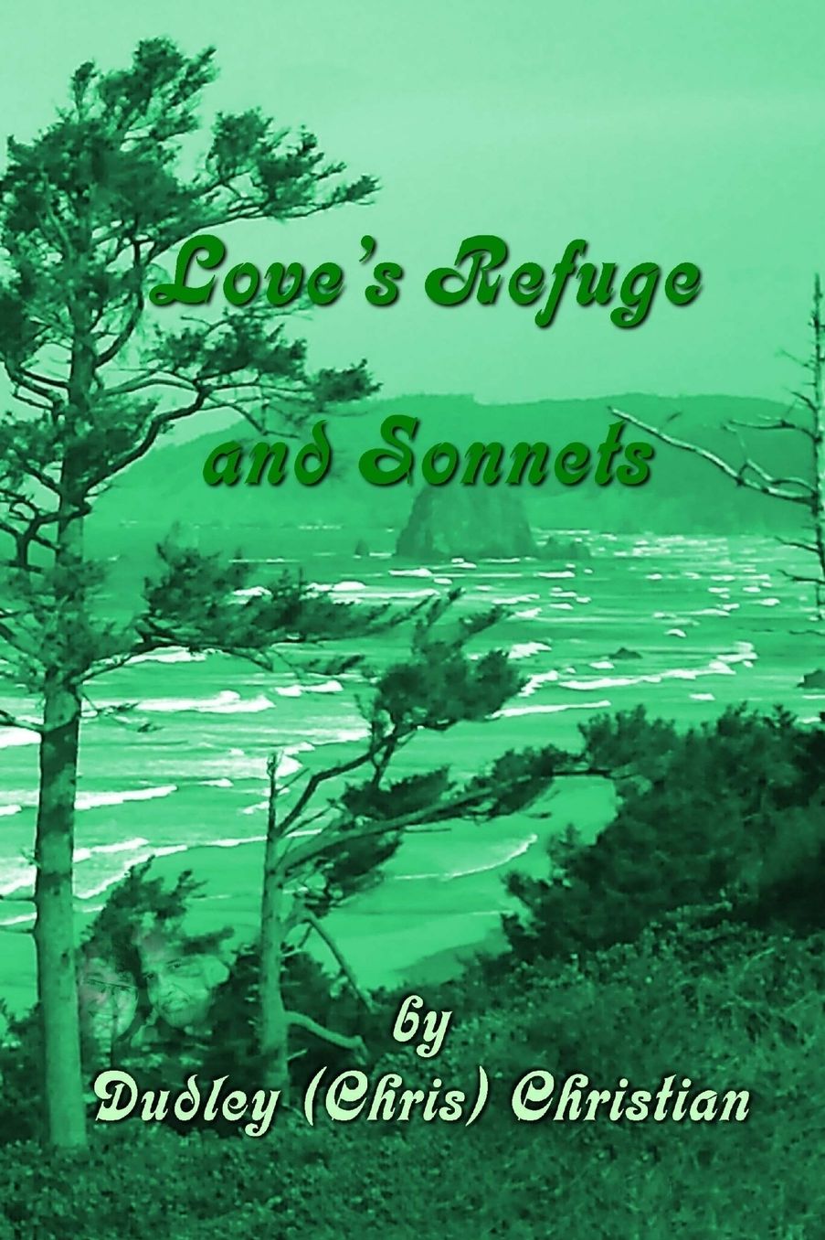 Love's Refuge and Sonnets