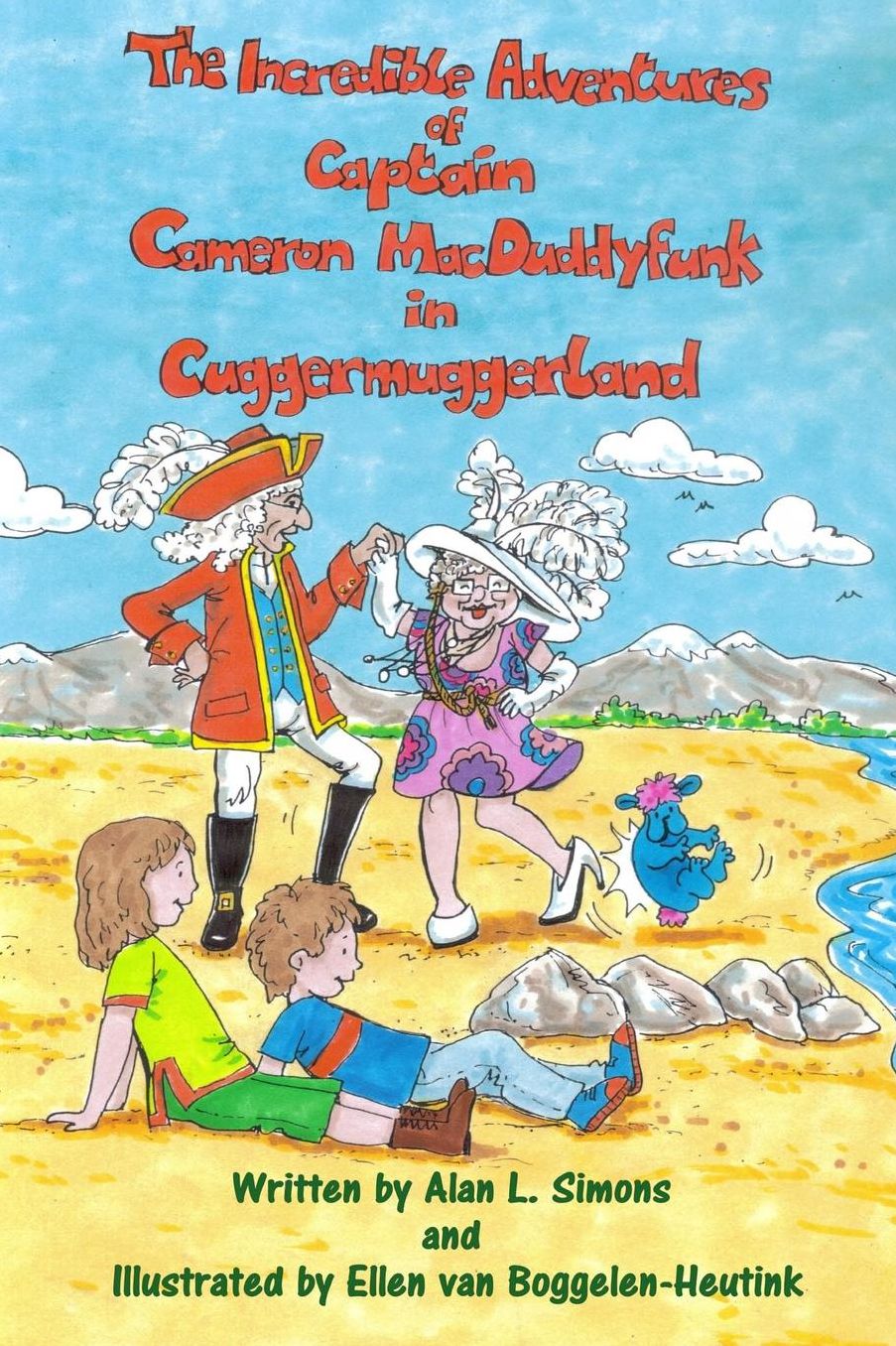 The Incredible Adventures of Captain Cameron MacDuddyfunk in Cuggermuggerland