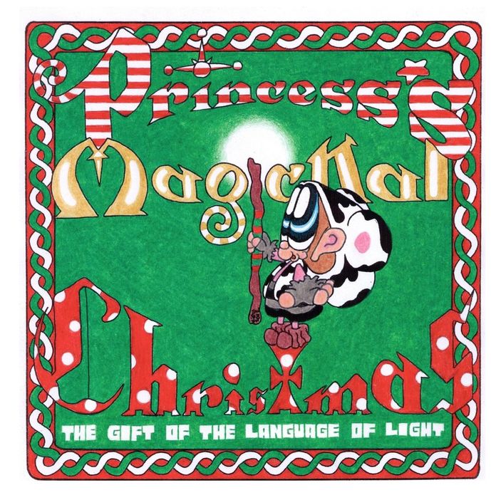 Princesss Magickal Christmas: The Gift of the Language of Light