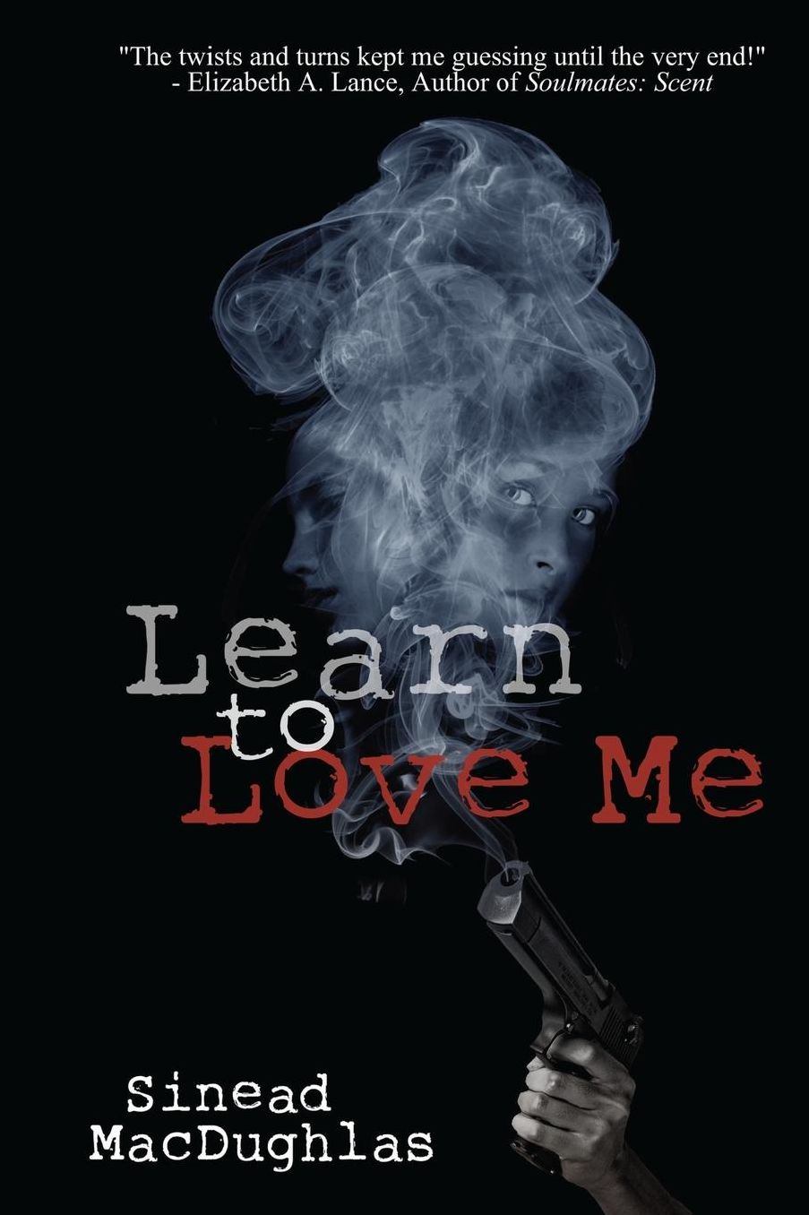 Learn to Love Me