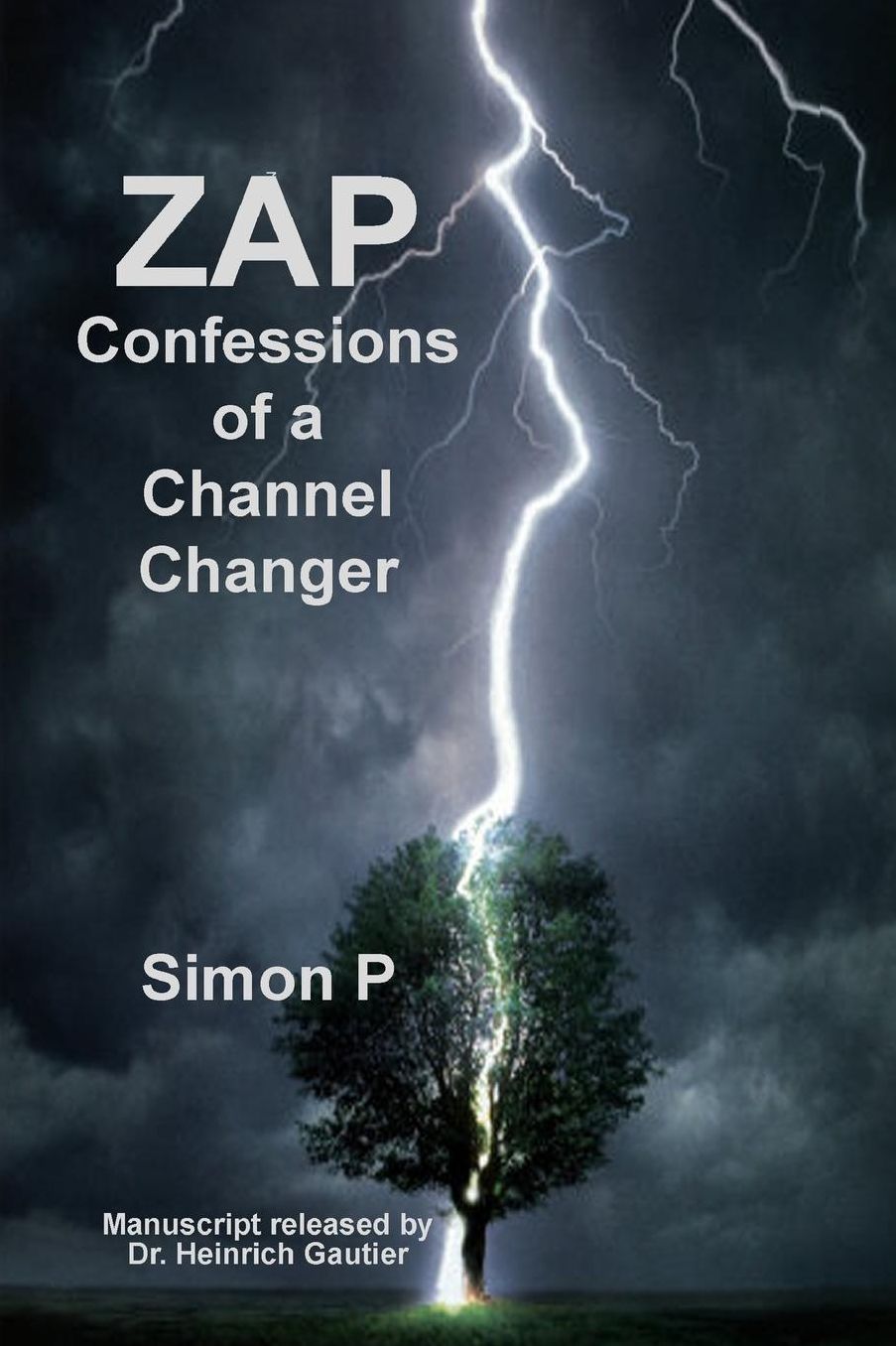 Zap: Confessions of a Channel Changer