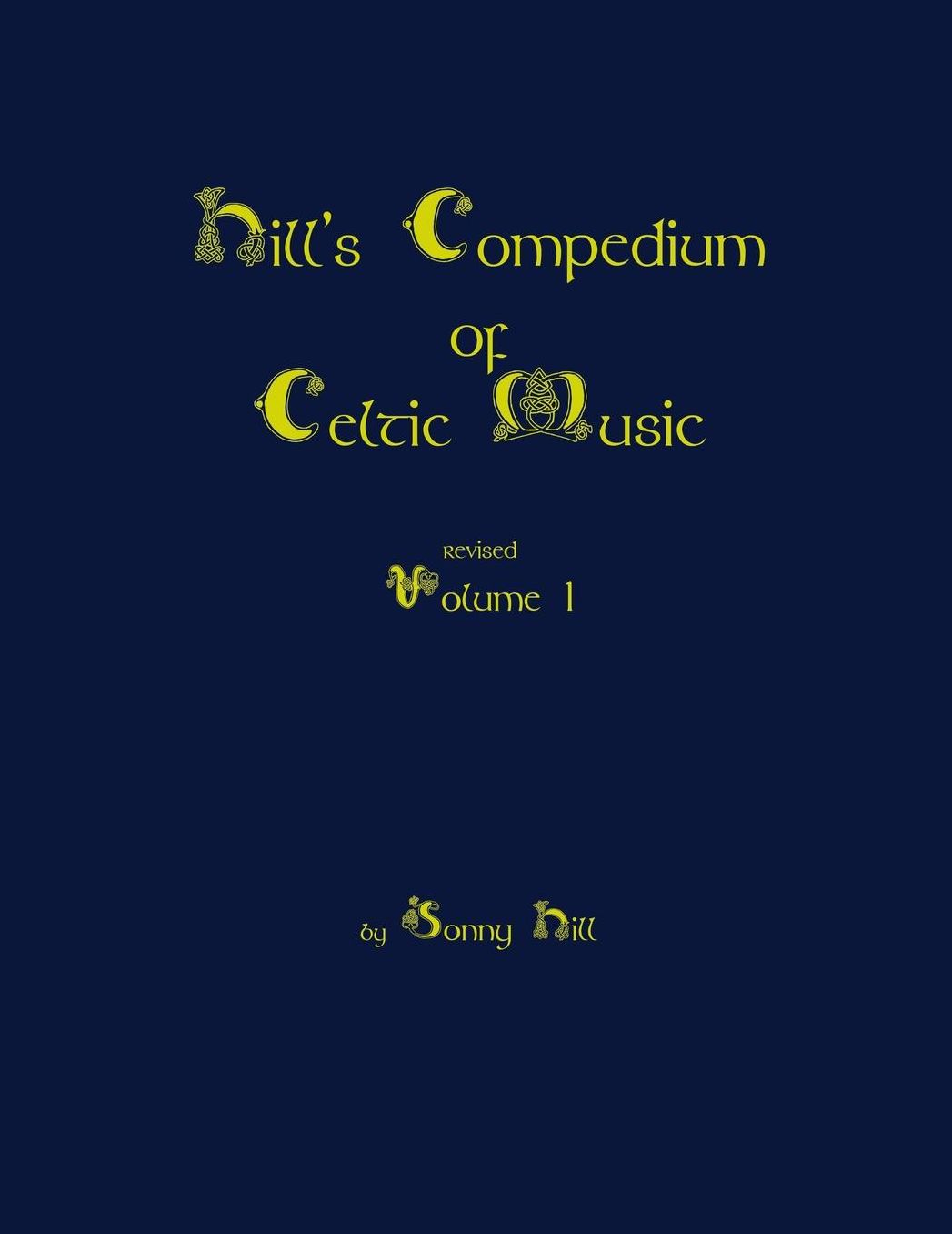Hill's Compendium of Celtic Music Volume 2 - Revised edition