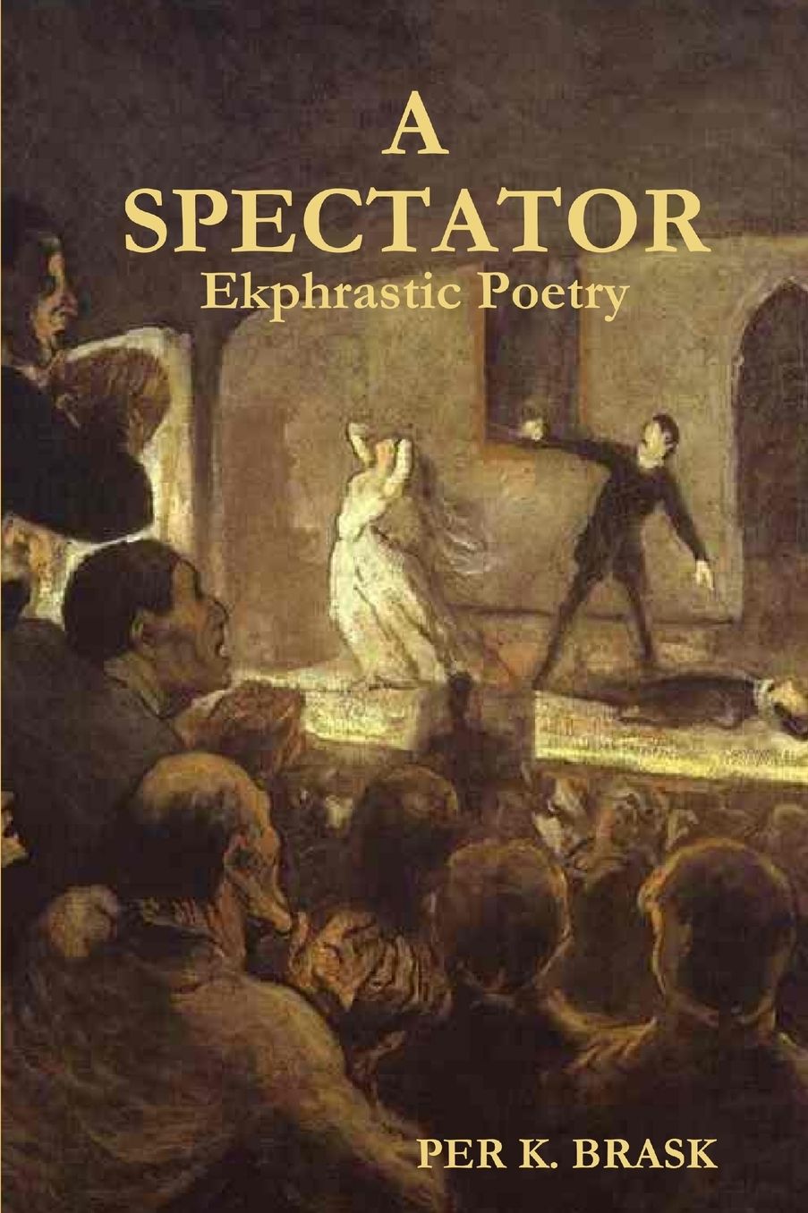 A Spectator: Ekphrastic Poetry