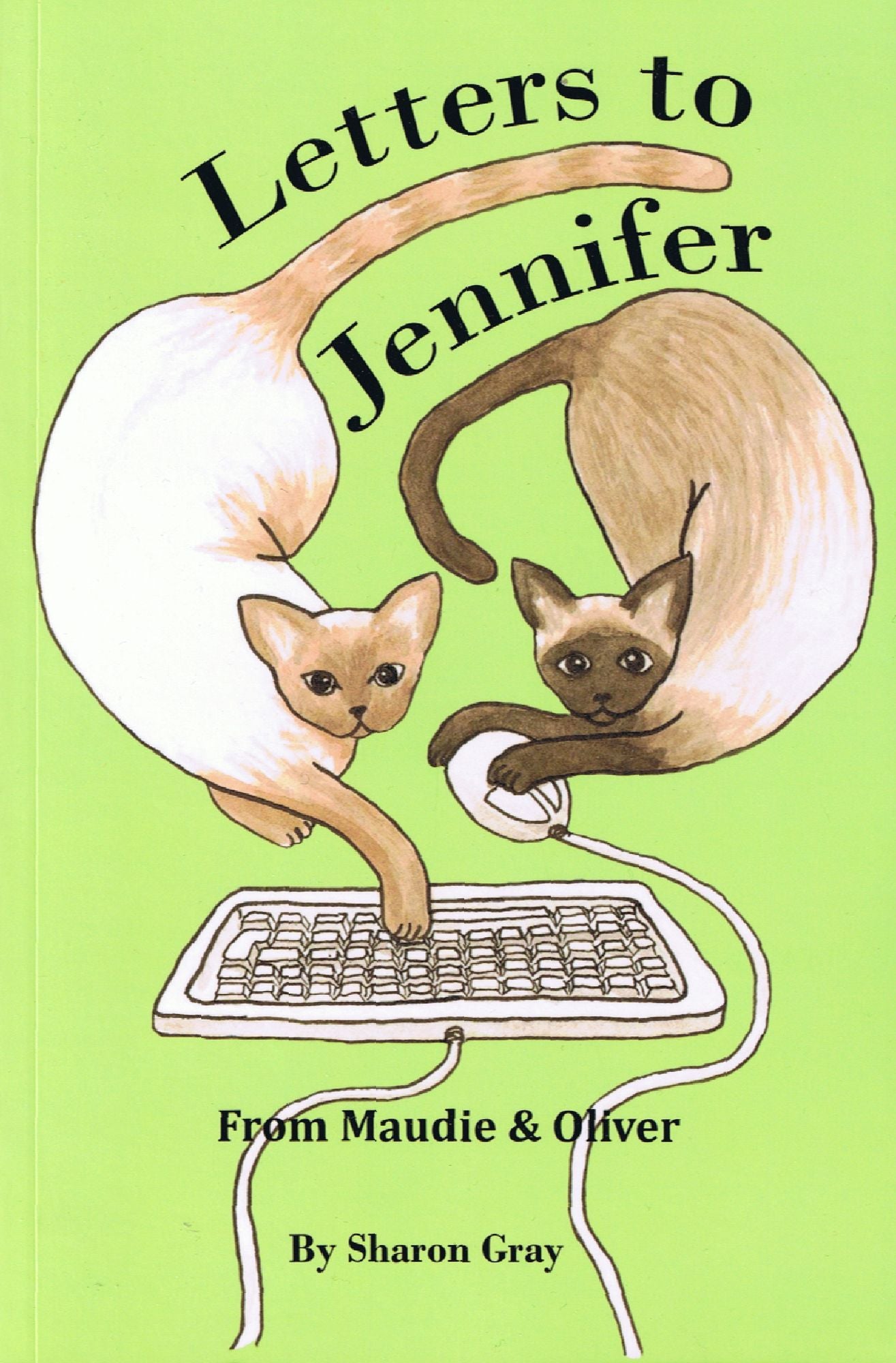 Letters to Jennifer: From Maudie & Oliver