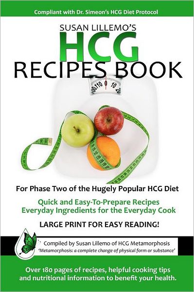 Hcg Recipes Book: For Phase Two of the Hugely Popular Hcg Diet