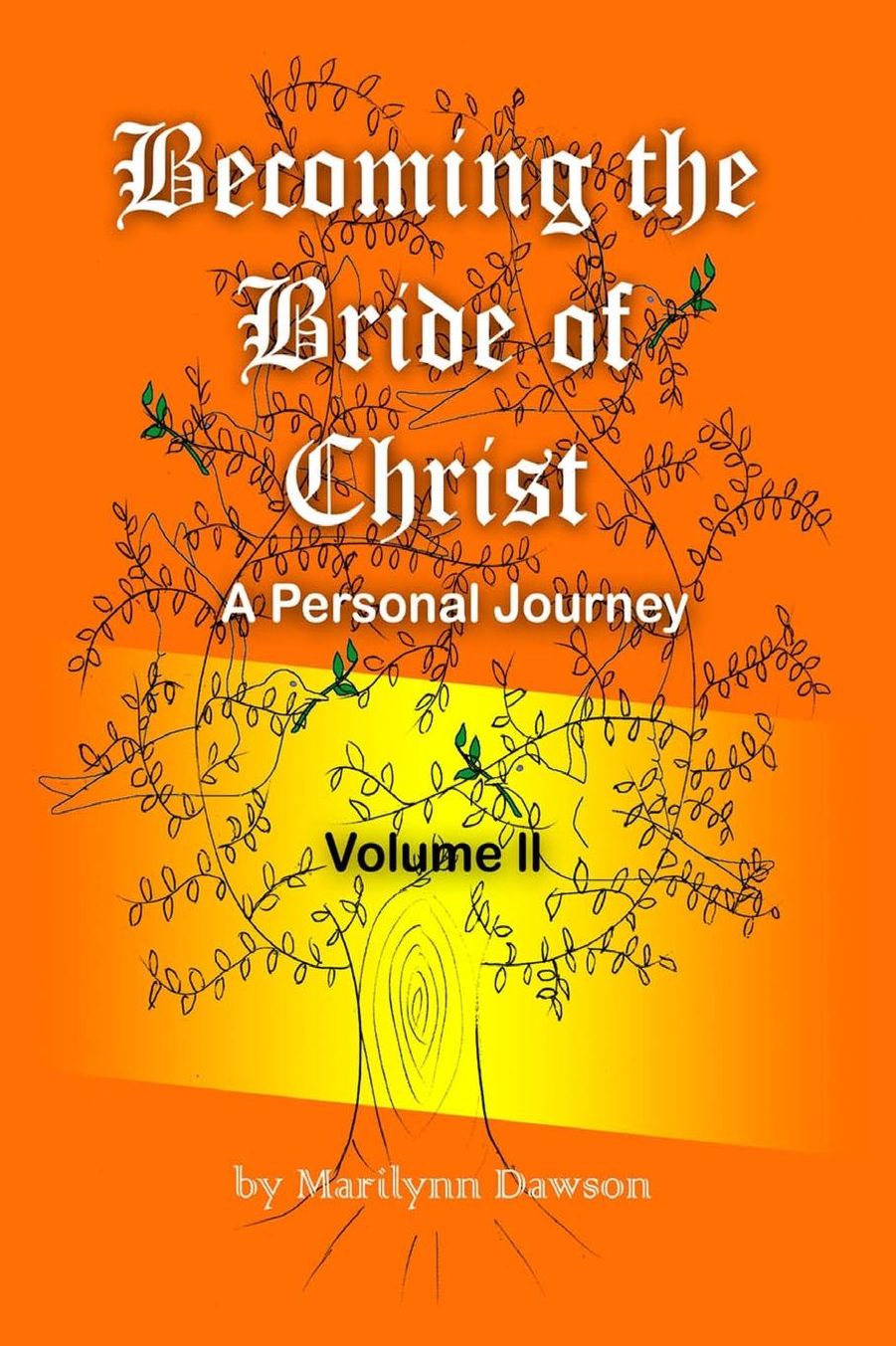 Becoming the Bride of Christ: A Personal Journey