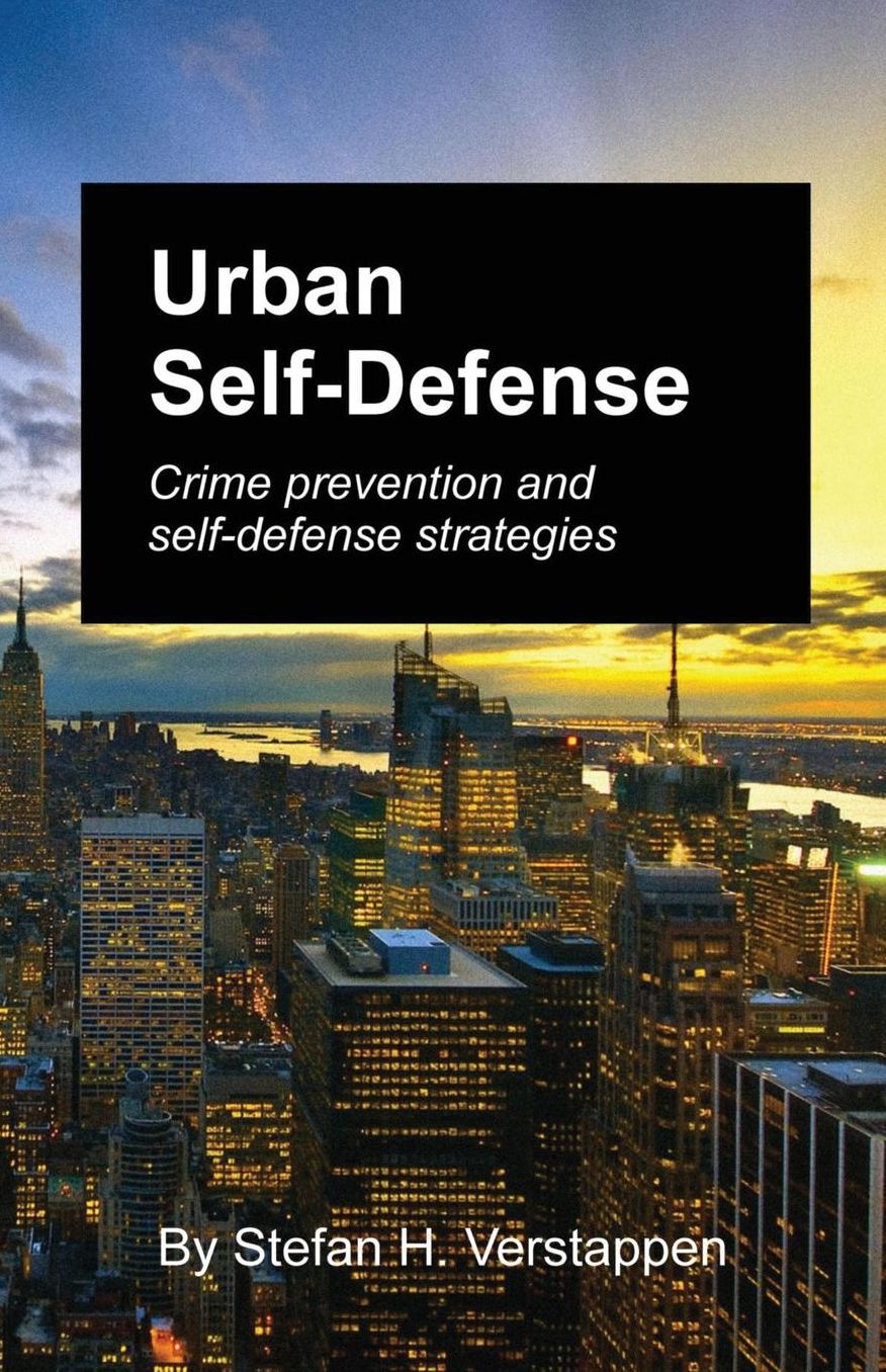 Urban Self-Defense: Crime prevention and self-defense strategies