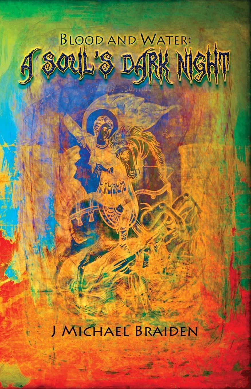Blood and Water: : A Soul's Dark Night
