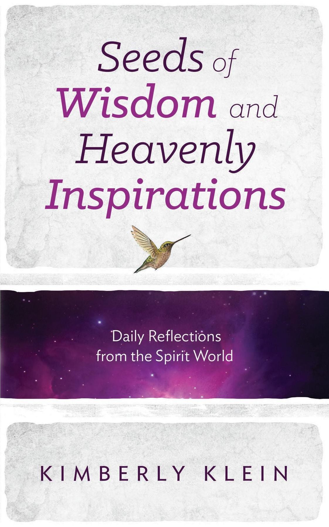 Seeds of Wisdom and Heavenly Inspirations: Daily Reflections from the Spirit World