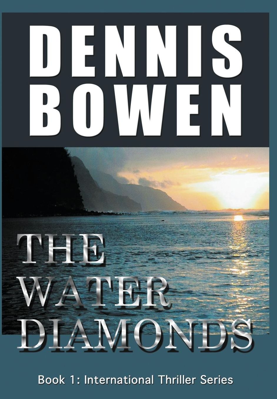 The Water Diamonds: Book 1: International Thriller Series