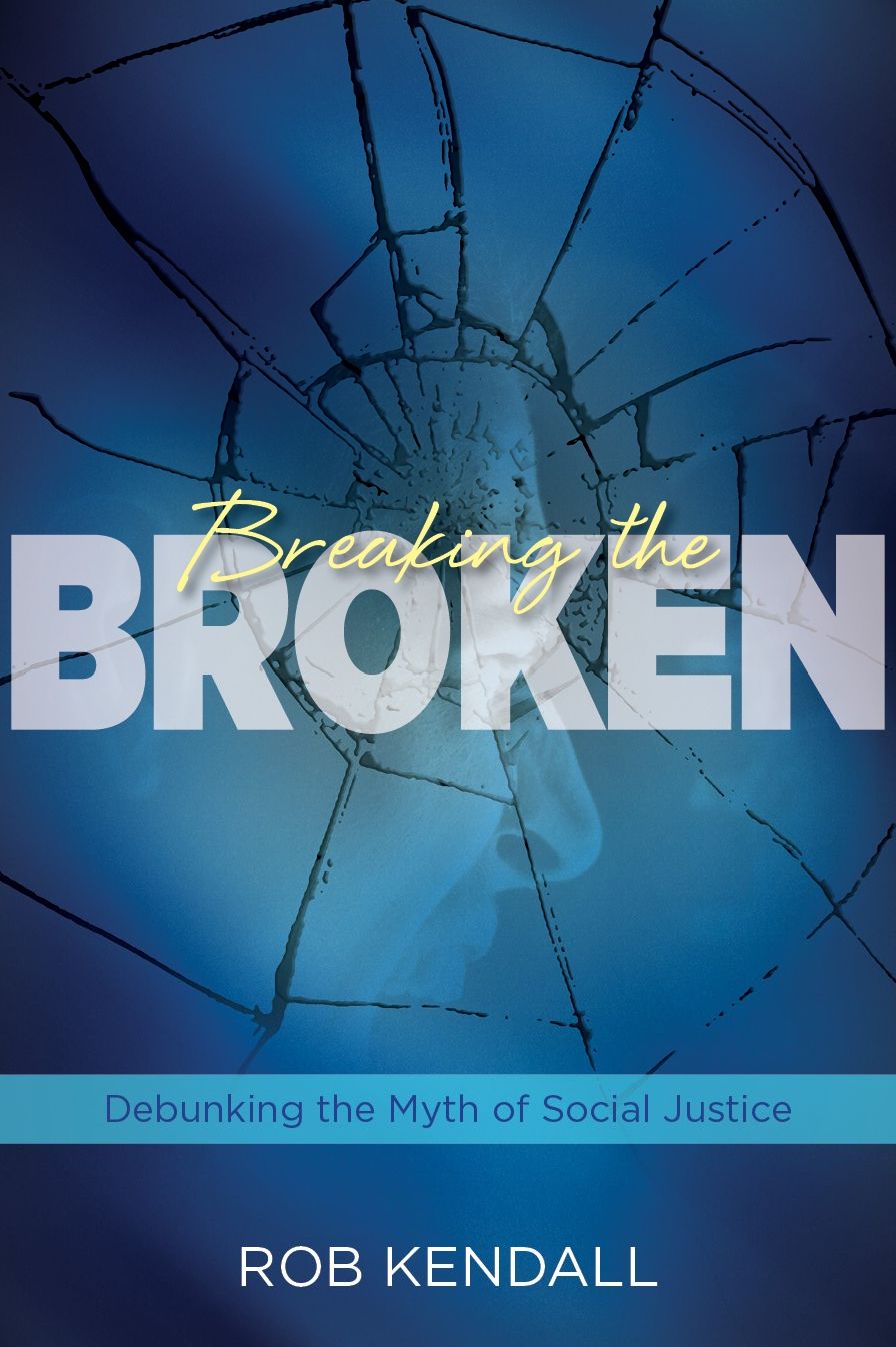 Breaking the Broken: Debunking the Myth of Social Justice