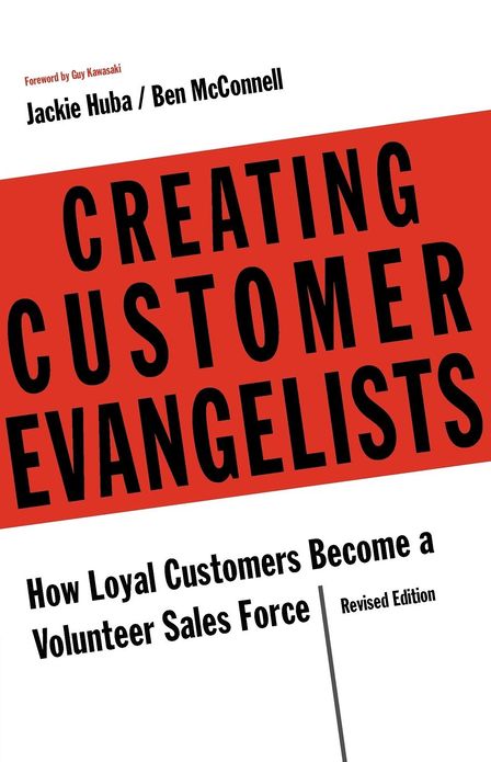 Creating Customer Evangelists
