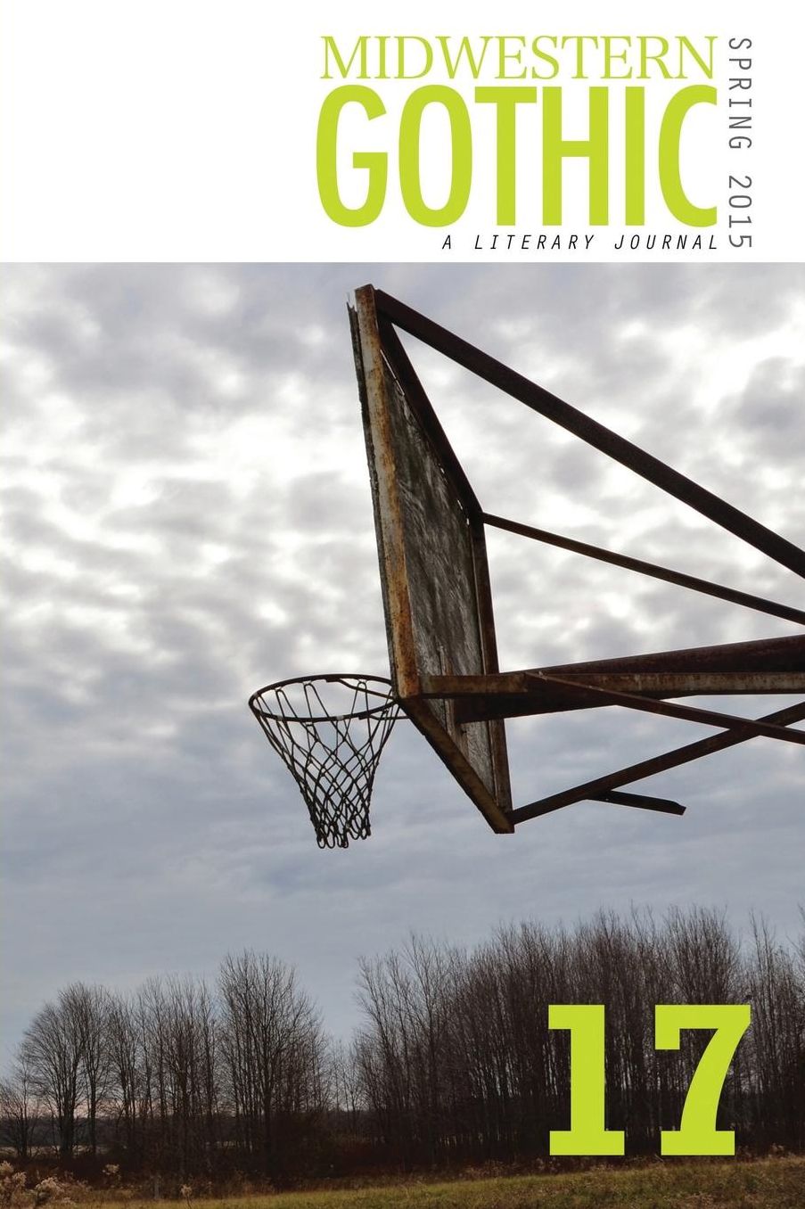 Midwestern Gothic: Spring 2015 - Issue 17