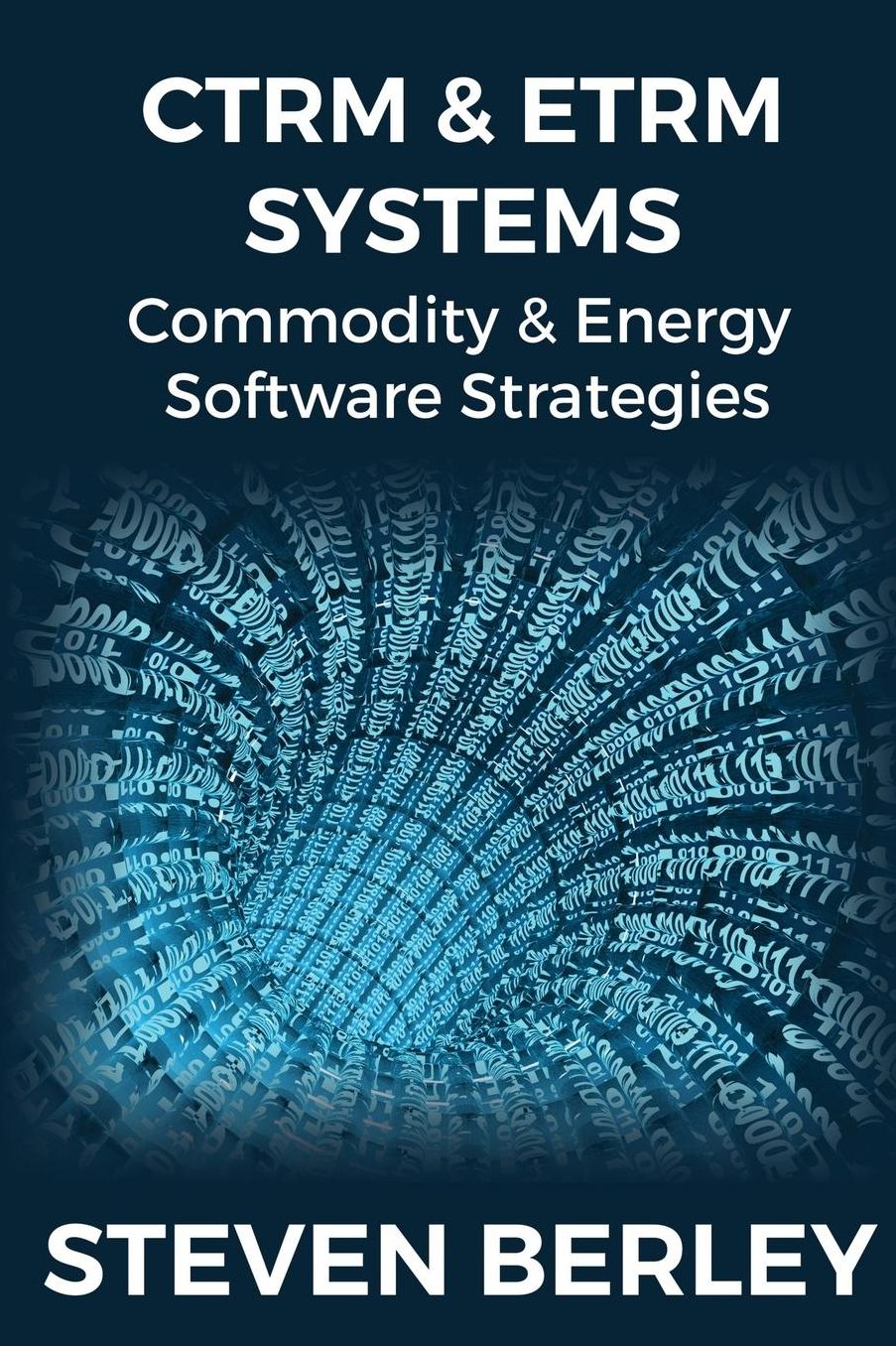CTRM & ETRM Systems: Commodity & Energy Software Strategies