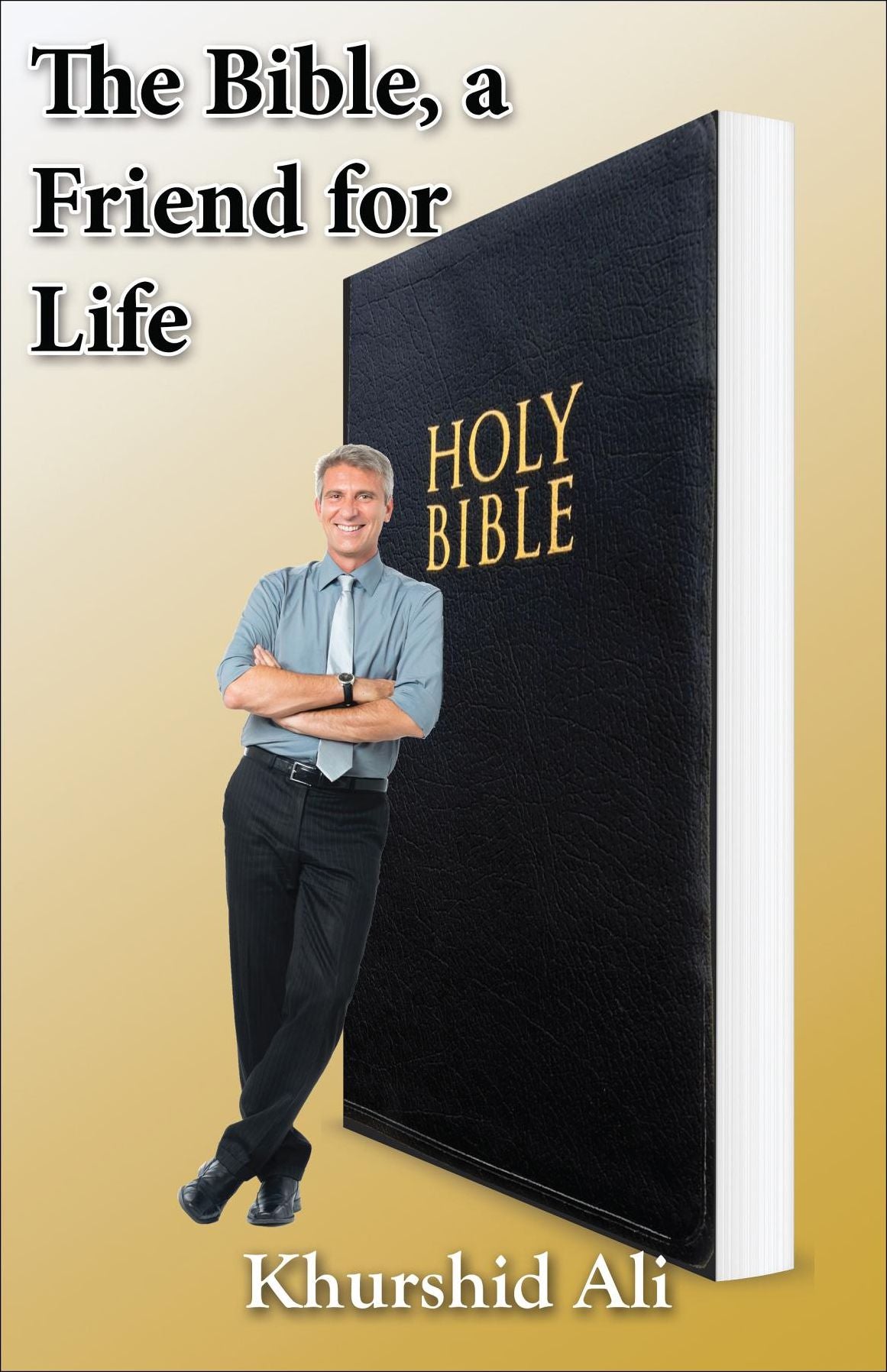The Bible, a Friend for Life