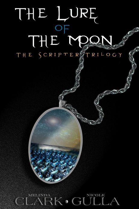 The Lure of the Moon: The Scripter Trilogy (Book 1)