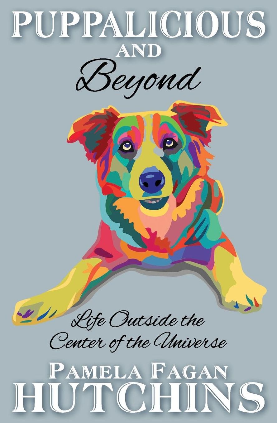 Puppalicious and Beyond: Life Outside the Center of the Universe