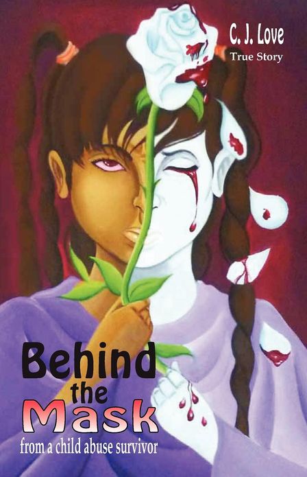 Behind the Mask from a Child Abuse Survivor