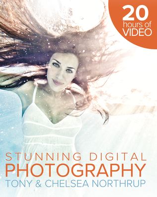 Tony Northrup's DSLR Book: How to Create Stunning Digital Photography