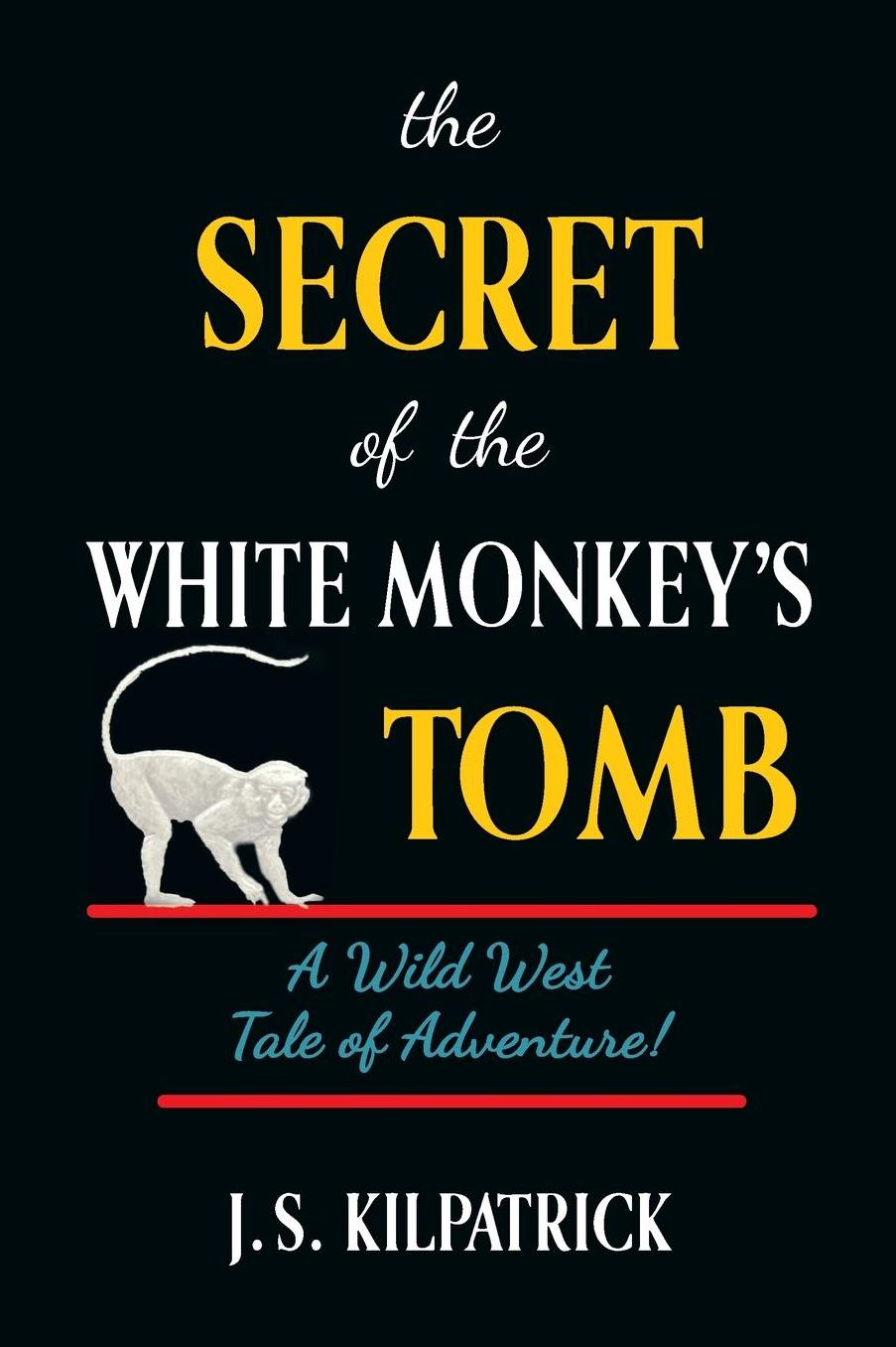 The Secret of the White Monkey's Tomb