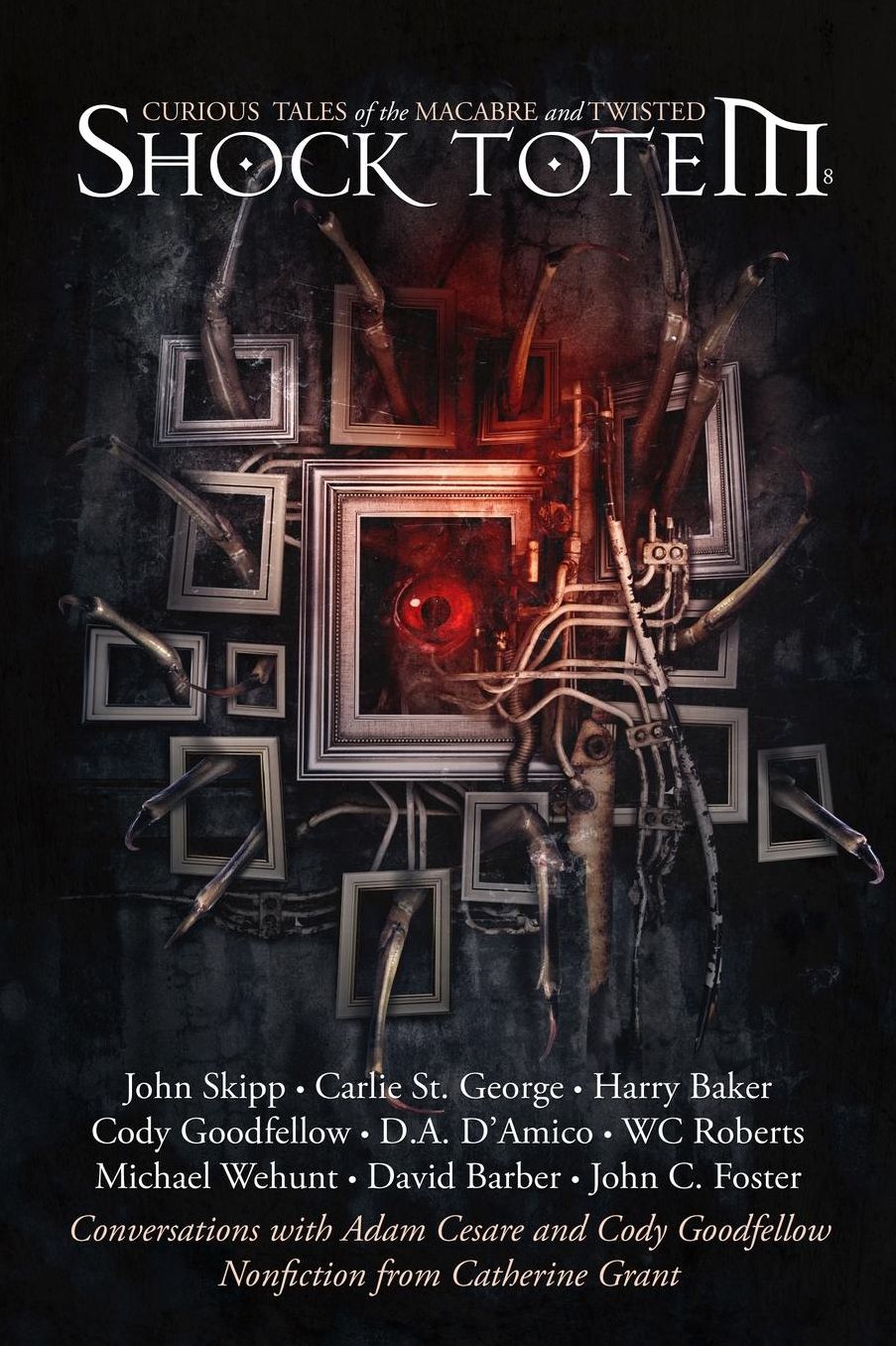 Shock Totem 8: Curious Tales of the Macabre and Twisted